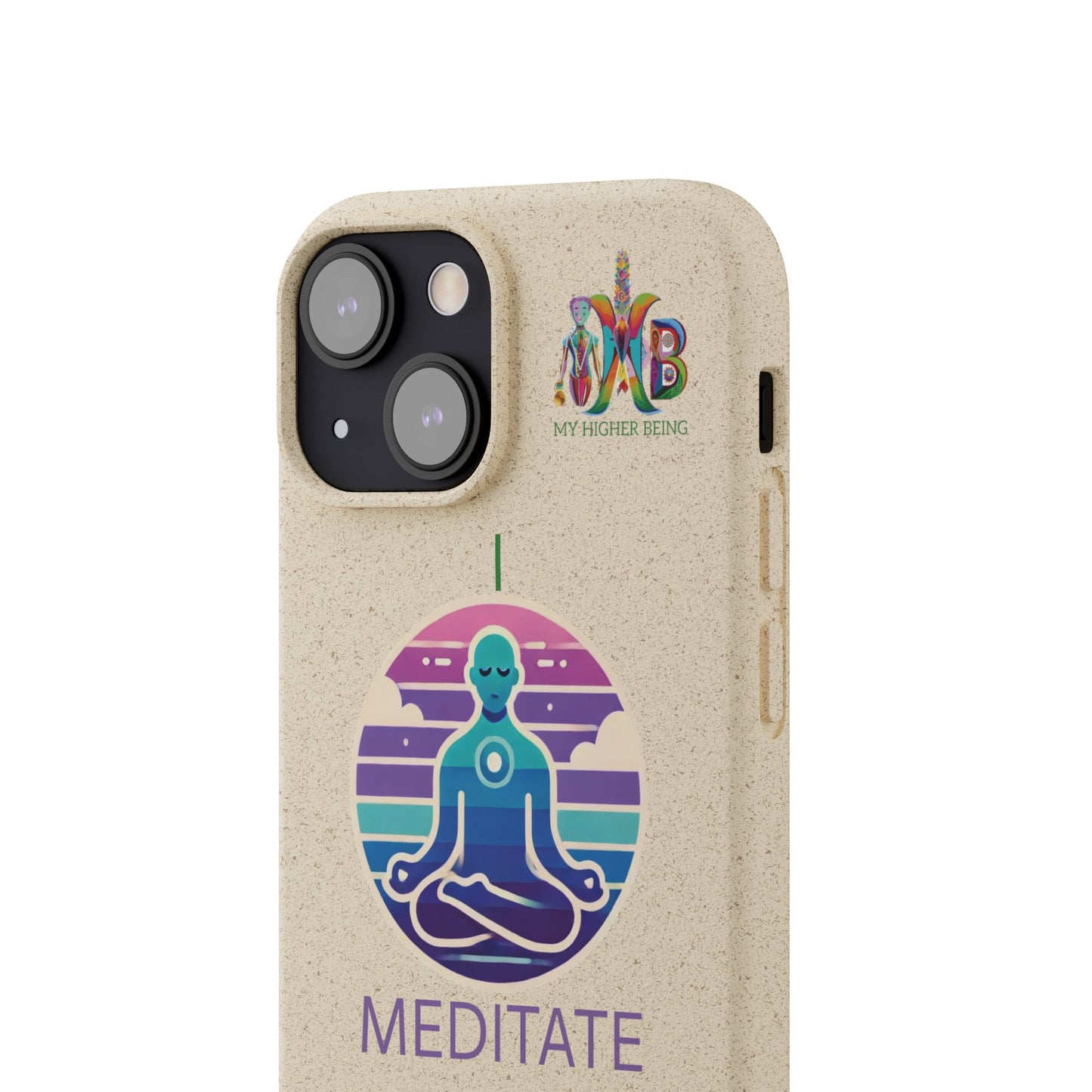 I Meditate — Plastic Free Biodegradable Phone Case — Design 4