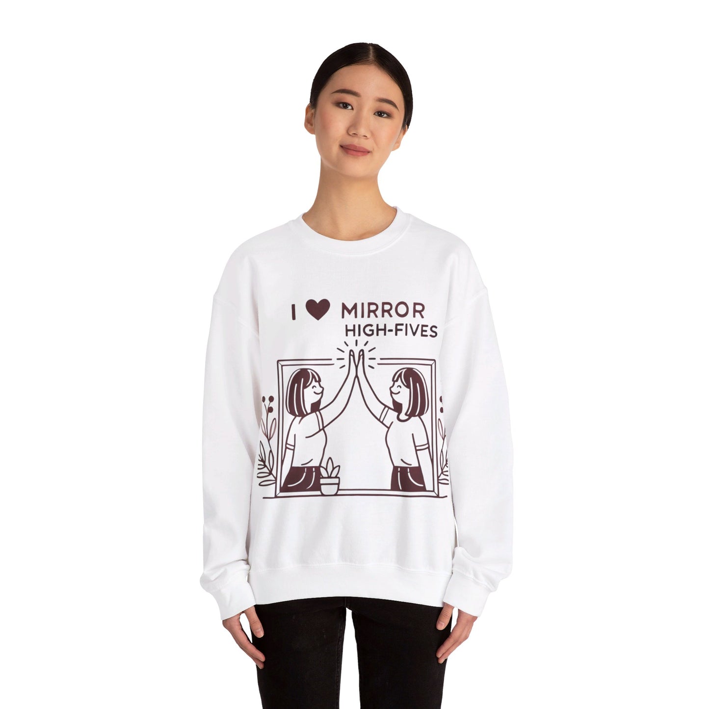 I Love Mirror High Fives Woman's Sweatshirt - My Higher Being