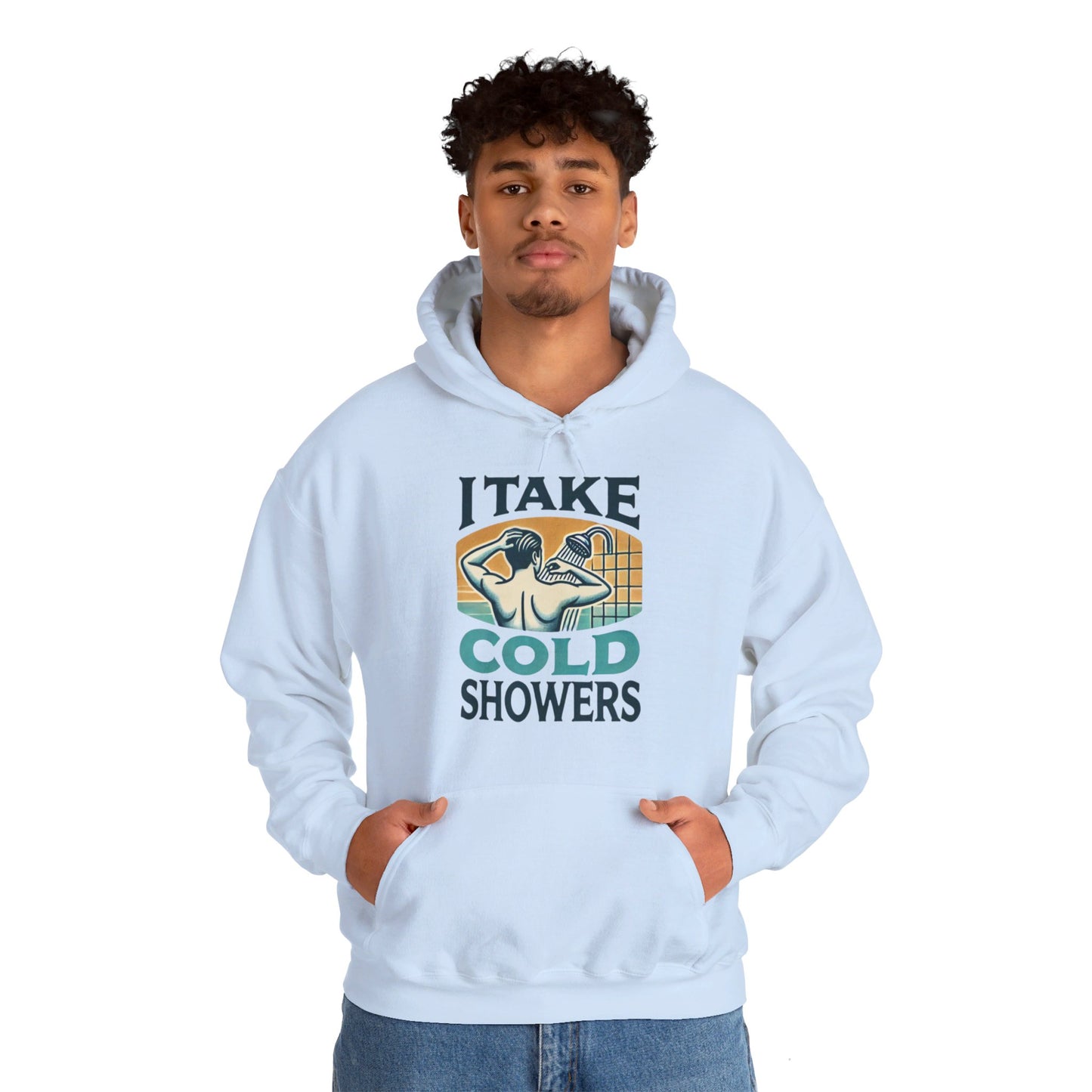 I Take Cold Showers Man's Hoodie - My Higher Being