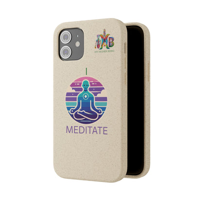 I Meditate — Plastic Free Biodegradable Phone Case — Design 4