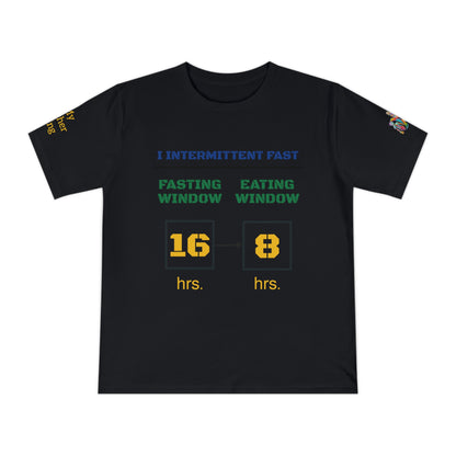 'I Intermittent Fast_16 - 8' (MHB EDITION)_100% Organic Cotton Jersey T-Shirt - My Higher Being