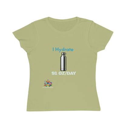 'I Hydrate 91 OZ/DAY'_100% Organic Women's Classic T-Shirt