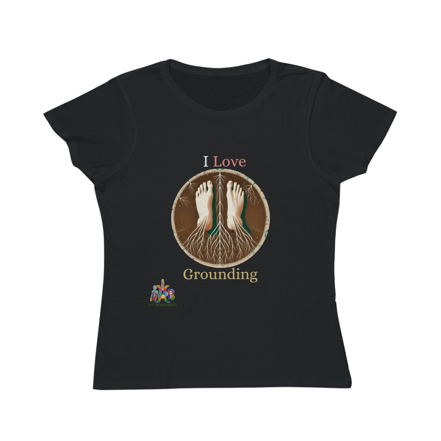 'I Love Grounding'_100% Organic Women's Classic T-Shirt - My Higher Being