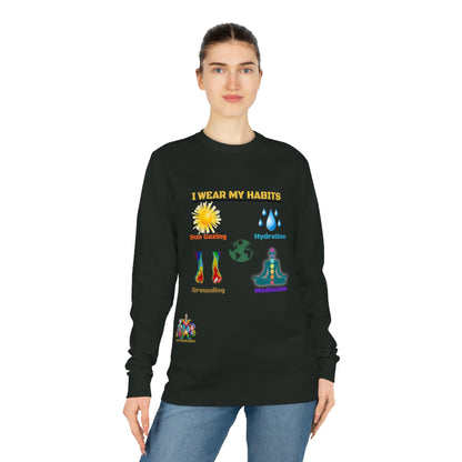 'I Wear My Habits'_100% Organic Cotton Long Sleeve Tee