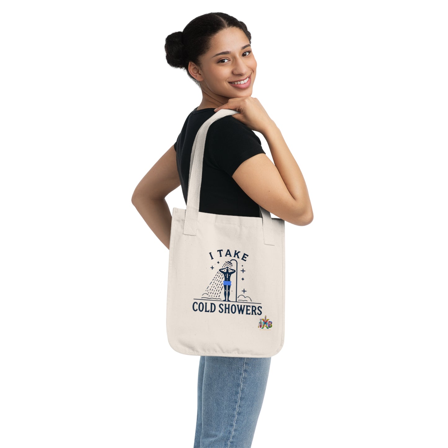 'I Take Cold Showers'_100% Organic Cotton Canvas Tote Bag