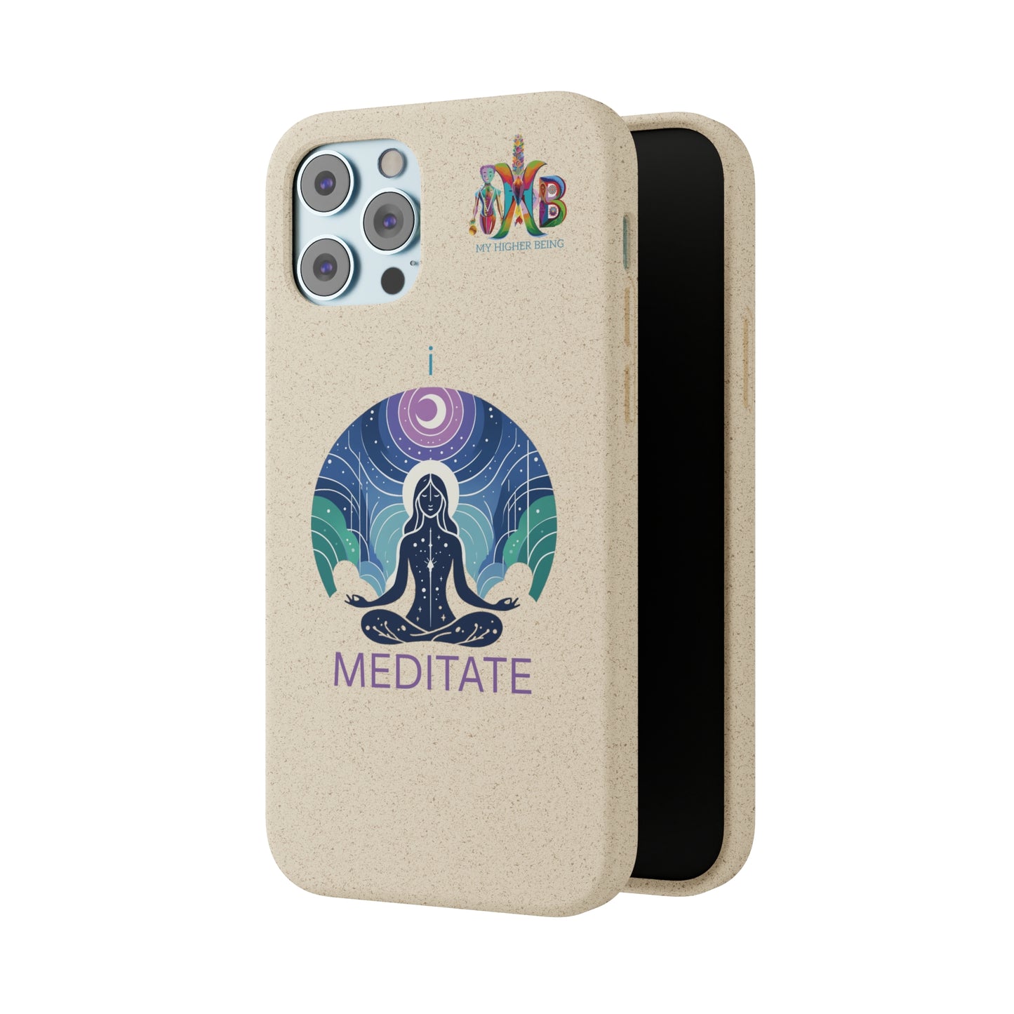 'I Meditate'_Plastic Free Biodegradable Phone Case (MHB Edition) - My Higher Being