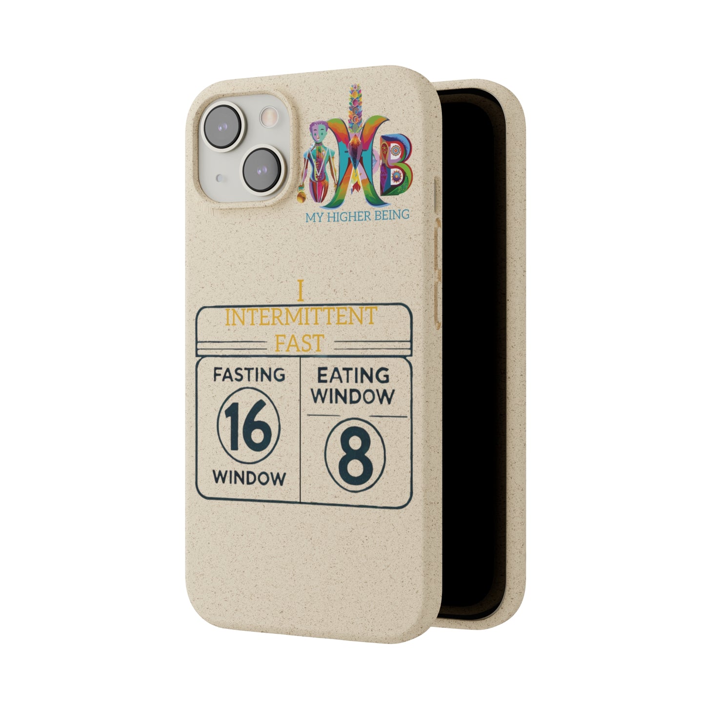 'I Intermittent Fast_16-8'_Plastic Free Biodegradable Phone Case (MHB Edition)