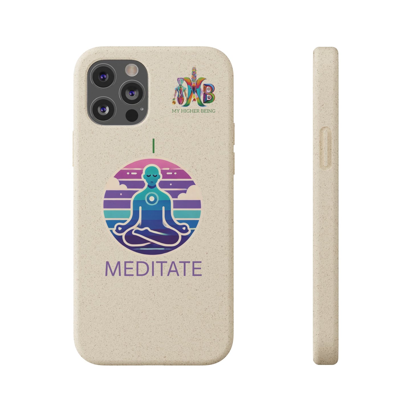 I Meditate — Plastic Free Biodegradable Phone Case — Design 4