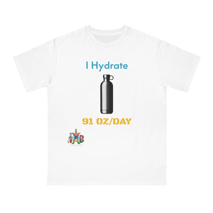'I Hydrate 91 OZ/DAY'_100% Organic Cotton T-Shirt