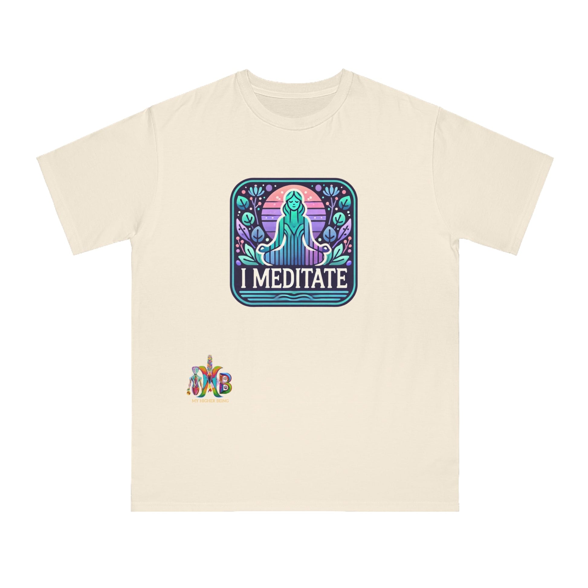 Copy of 'I Meditate'_100% Organic Cotton T-Shirt - My Higher Being