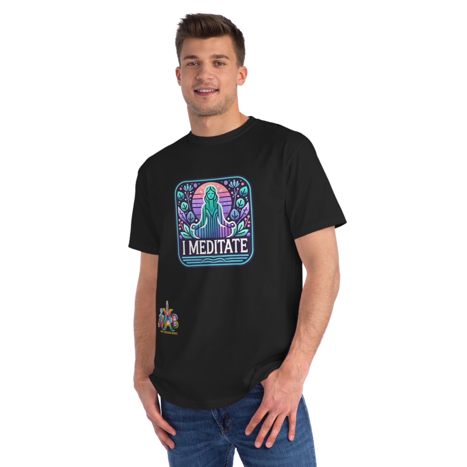 Copy of 'I Meditate'_100% Organic Cotton T-Shirt - My Higher Being