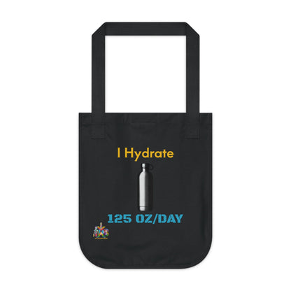 'I Hydrate 125 OZ/DAY'_100% Organic Cotton Canvas Tote Bag - My Higher Being