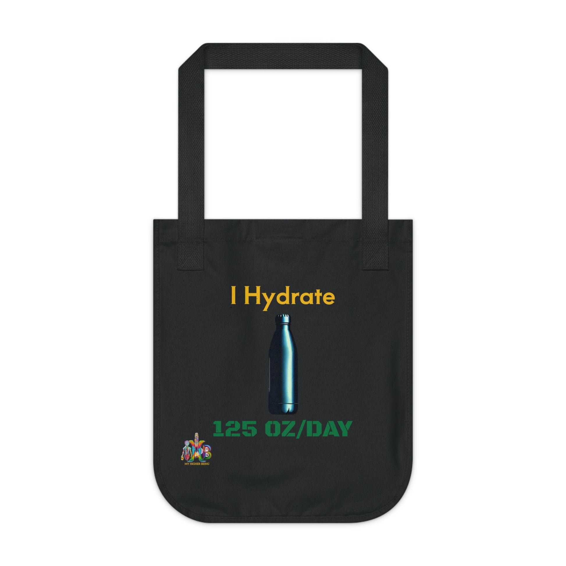 'I Hydrate 125 OZ/DAY'_100% Organic Cotton Canvas Tote Bag - My Higher Being