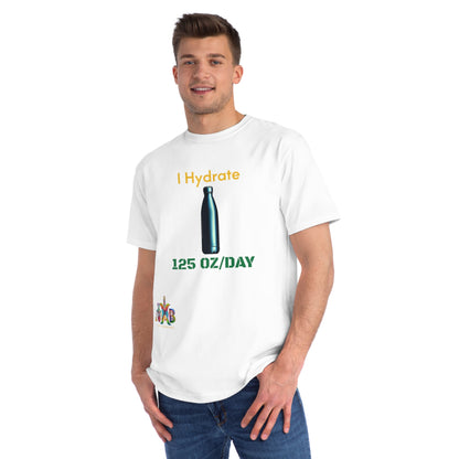 'I Hydrate 125 OZ/DAY'_100% Organic Cotton T-Shirt - My Higher Being