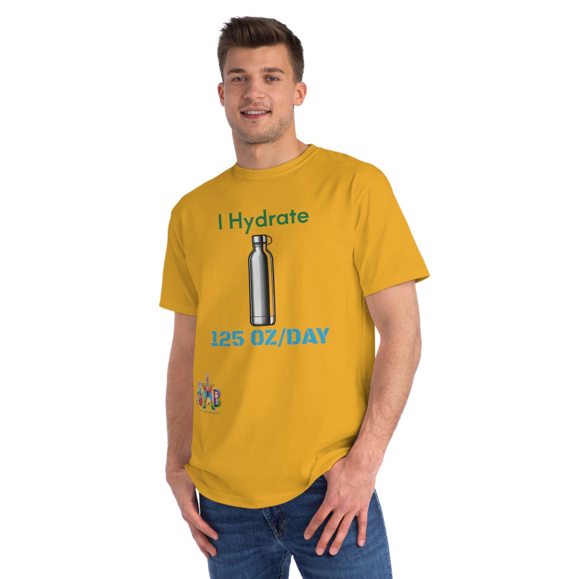 'I Hydrate 125 OZ/DAY'_100% Organic Cotton T-Shirt - My Higher Being