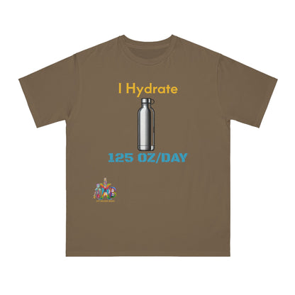 'I Hydrate 125 OZ/DAY'_100% Organic Cotton T-Shirt - My Higher Being