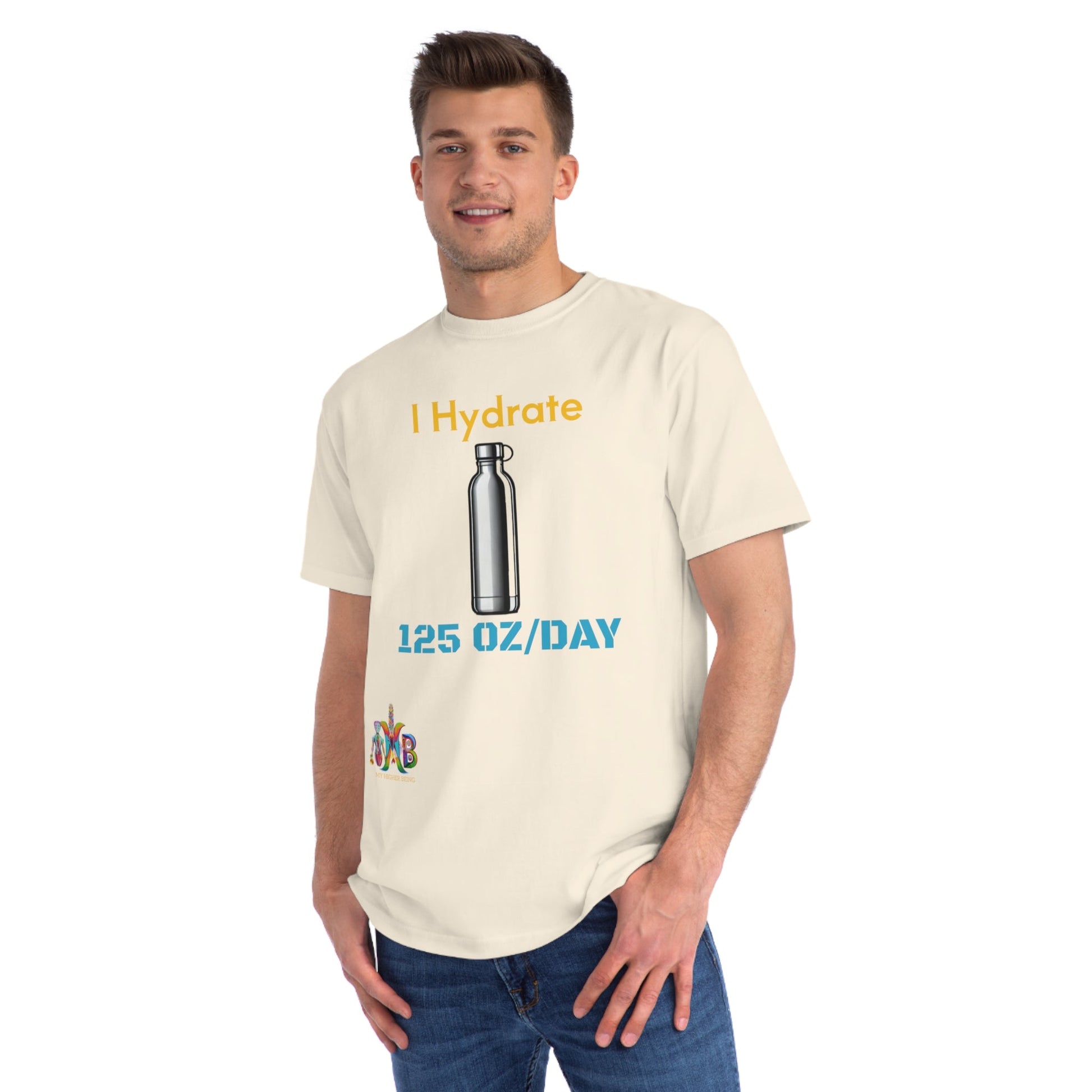 'I Hydrate 125 OZ/DAY'_100% Organic Cotton T-Shirt - My Higher Being