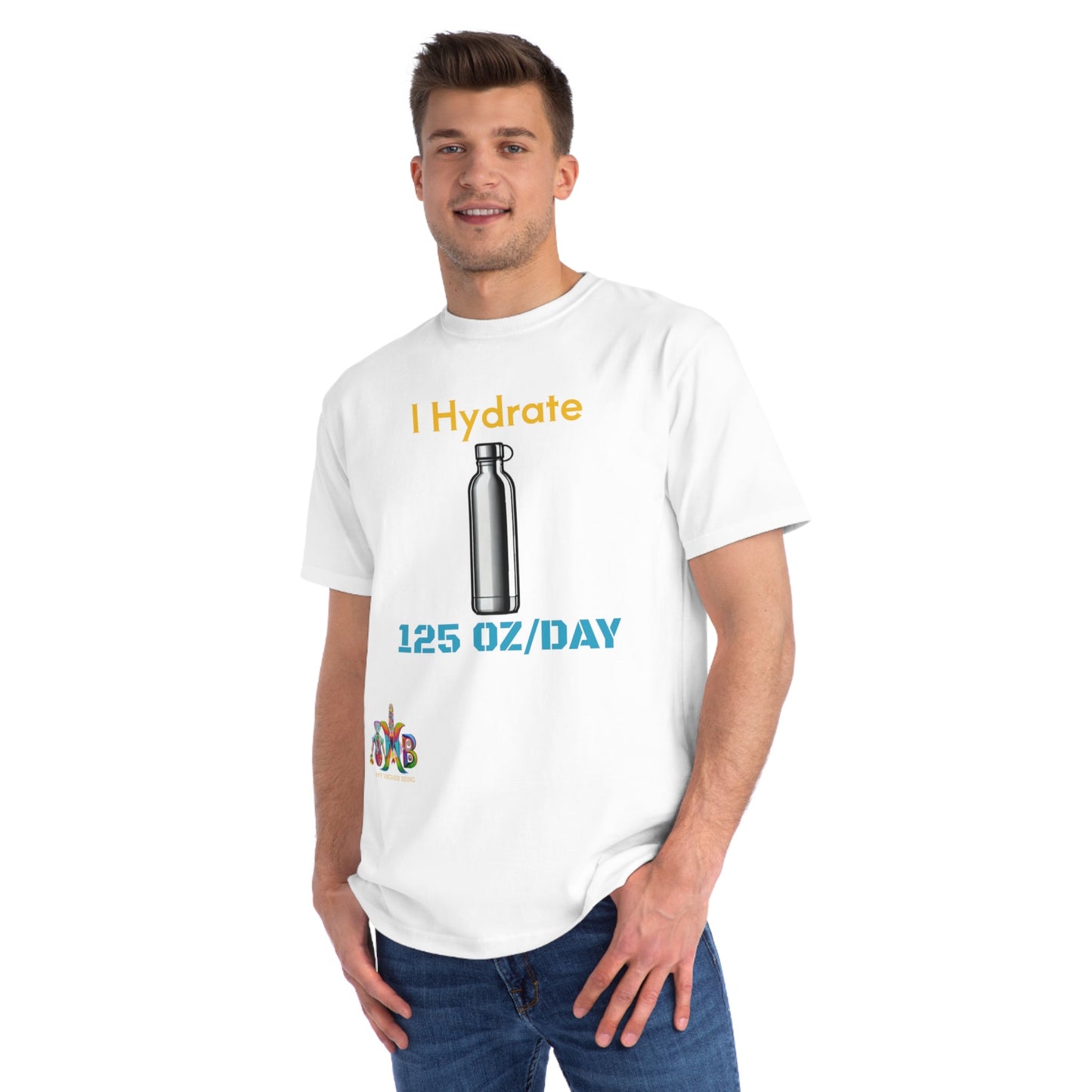 'I Hydrate 125 OZ/DAY'_100% Organic Cotton T-Shirt - My Higher Being