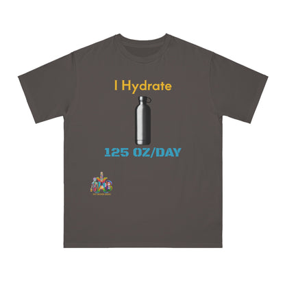 'I Hydrate 125 OZ/DAY'_100% Organic Cotton T-Shirt - My Higher Being