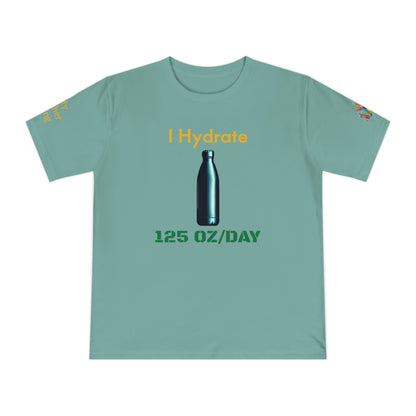 'I Hydrate 125 OZ/DAY' (MHB EDITION)_100% Organic Cotton T-Shirt - My Higher Being