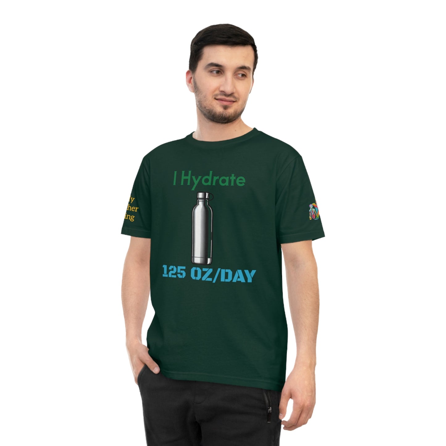 'I Hydrate 125 OZ/DAY' (MHB EDITION)_100% Organic Cotton T-Shirt - My Higher Being