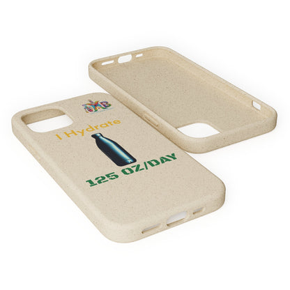 'I Hydrate 125 OZ/DAY'_Plastic Free Biodegradable Phone Case (MHB Edition) - My Higher Being