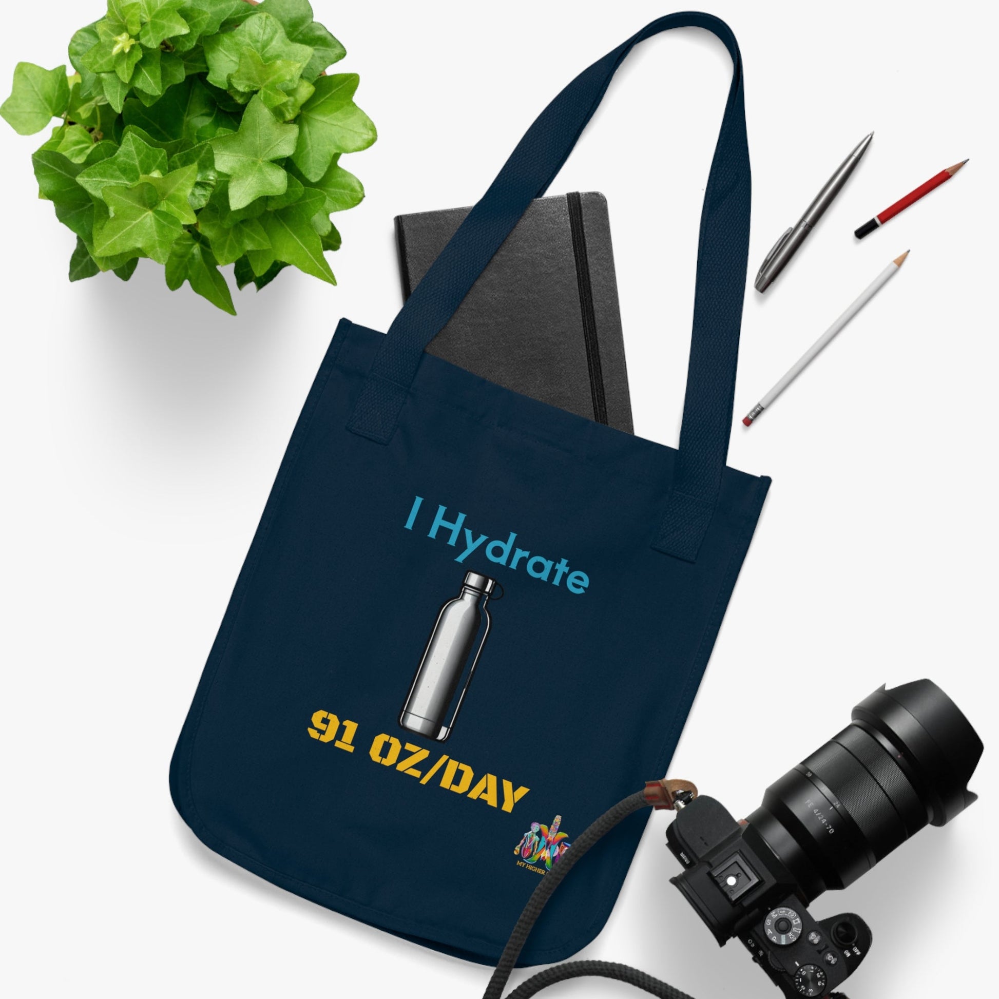 'I Hydrate 91 OZ/DAY'_100% Organic Cotton Canvas Tote Bag - My Higher Being