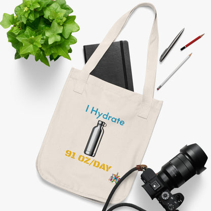 'I Hydrate 91 OZ/DAY'_100% Organic Cotton Canvas Tote Bag - My Higher Being