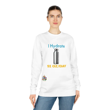 'I Hydrate 91 OZ/DAY'_100% Organic Cotton Long Sleeve Tee - My Higher Being