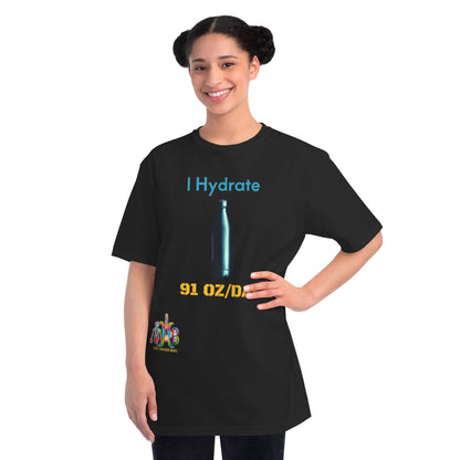 'I Hydrate 91 OZ/DAY'_100% Organic Cotton T-Shirt - My Higher Being