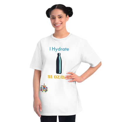 'I Hydrate 91 OZ/DAY'_100% Organic Cotton T-Shirt - My Higher Being