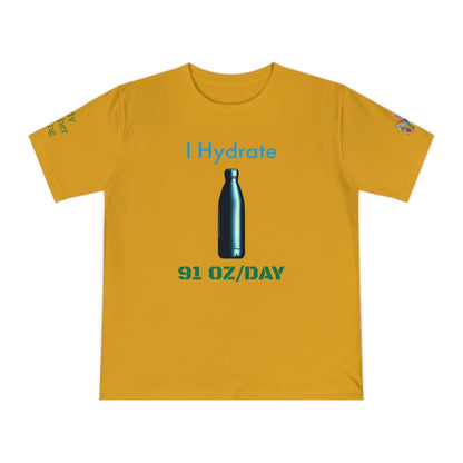 'I Hydrate 91 OZ/DAY' (MHB EDITION)_100% Organic Cotton T-Shirt - My Higher Being