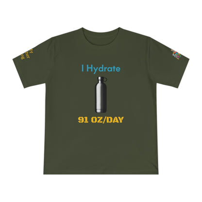 'I Hydrate 91 OZ/DAY' (MHB EDITION)_100% Organic Cotton T-Shirt - My Higher Being