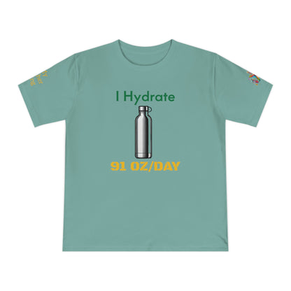 'I Hydrate 91 OZ/DAY' (MHB EDITION)_100% Organic Cotton T-Shirt - My Higher Being