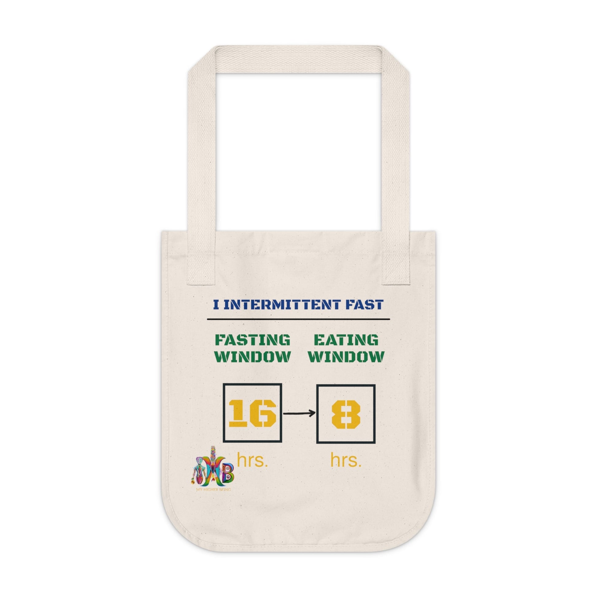 'I Intermittent Fast_16 - 8'_100% Organic Cotton Canvas Tote Bag - My Higher Being