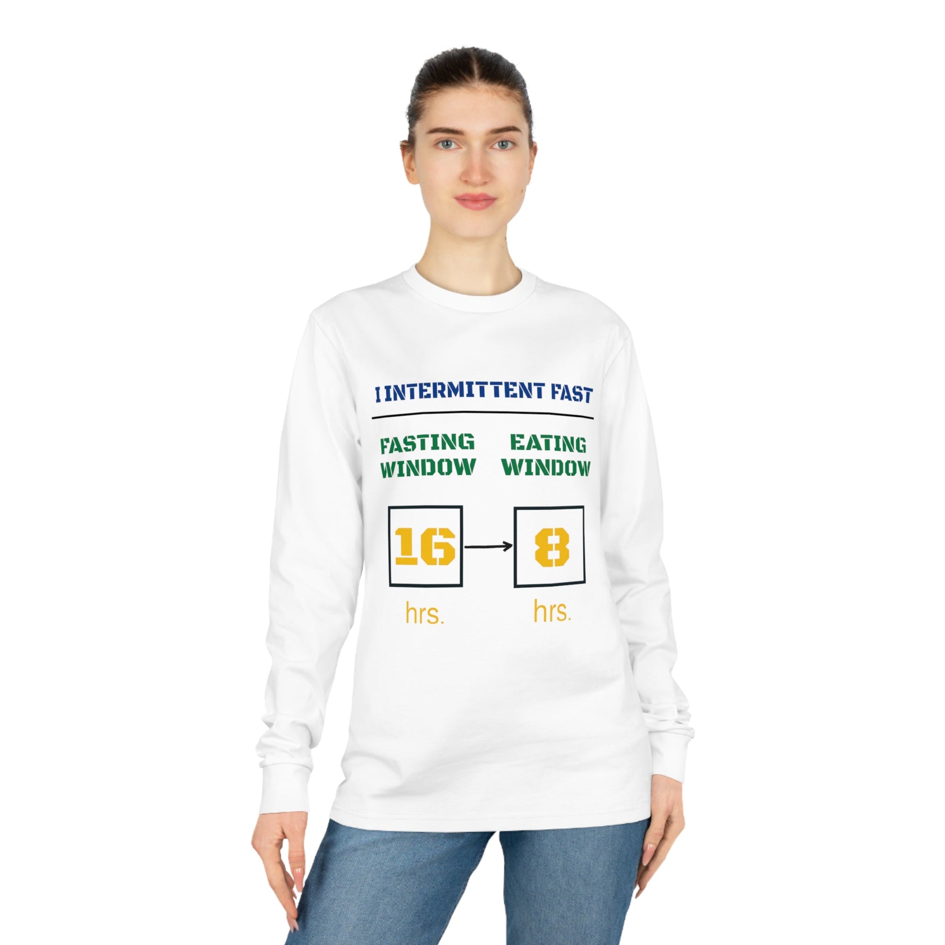 'I Intermittent Fast_16 - 8'_100% Organic Cotton Long Sleeve Tee - My Higher Being