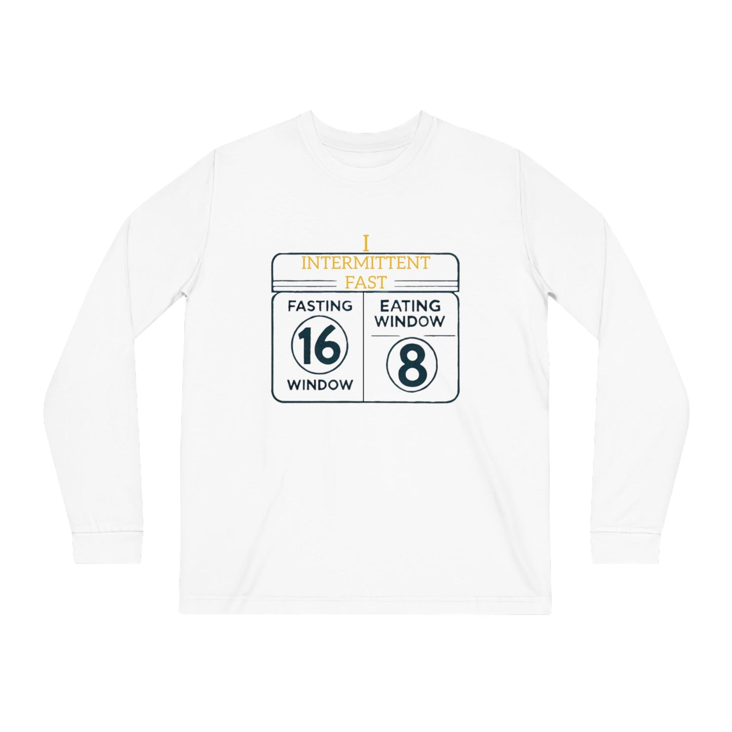 'I Intermittent Fast_16 - 8'_100% Organic Cotton Long Sleeve Tee - My Higher Being