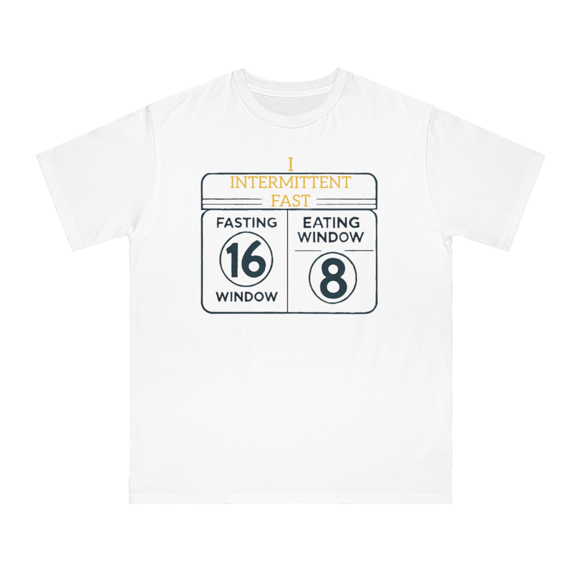 'I Intermittent Fast_16 - 8'_100% Organic Cotton T-Shirt - My Higher Being