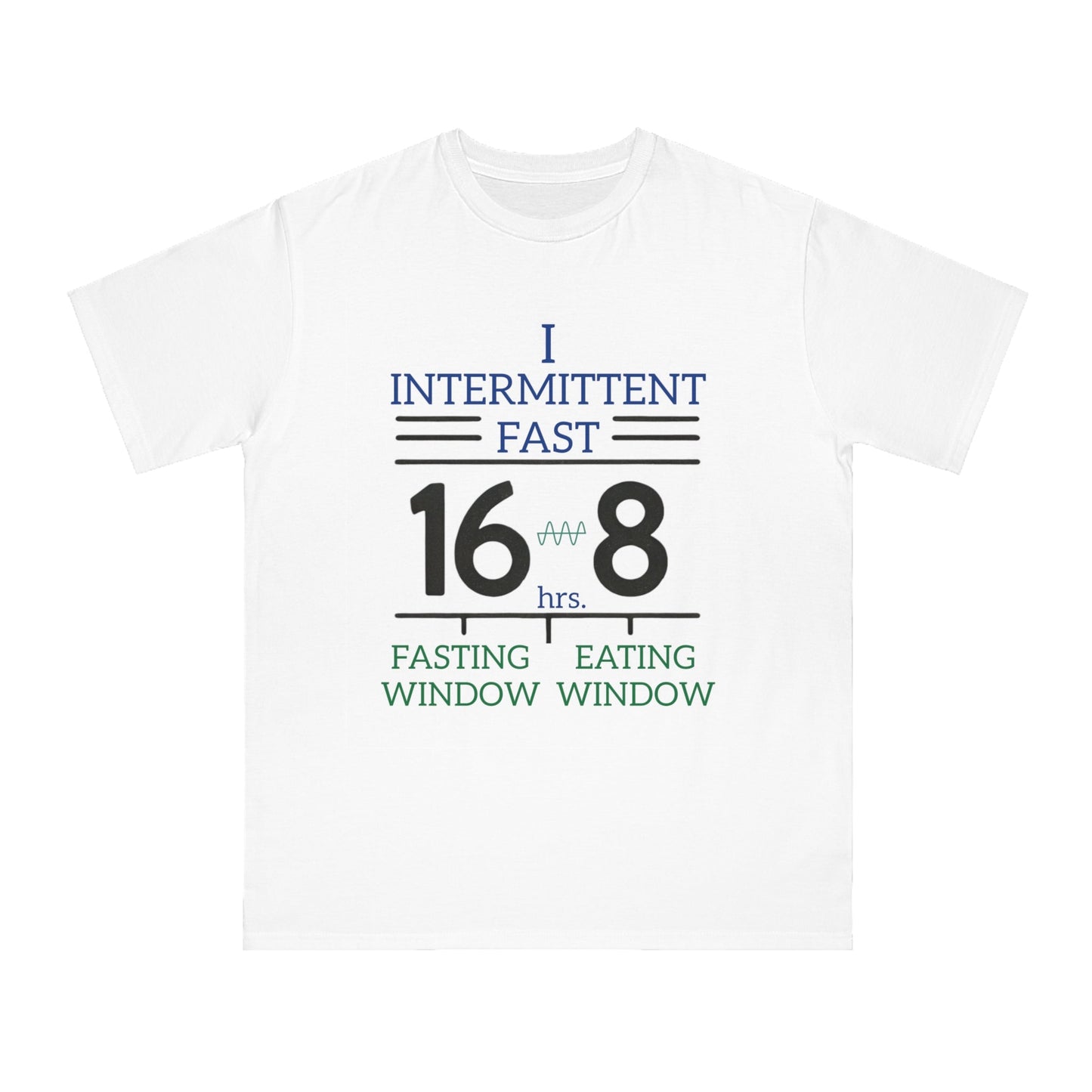 'I Intermittent Fast_16 - 8'_100% Organic Cotton T-Shirt - My Higher Being