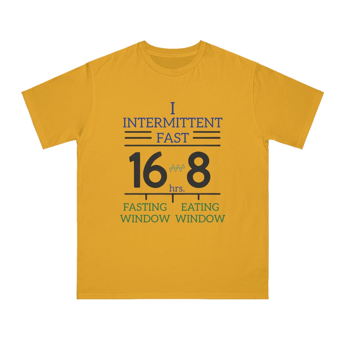 'I Intermittent Fast_16 - 8'_100% Organic Cotton T-Shirt - My Higher Being