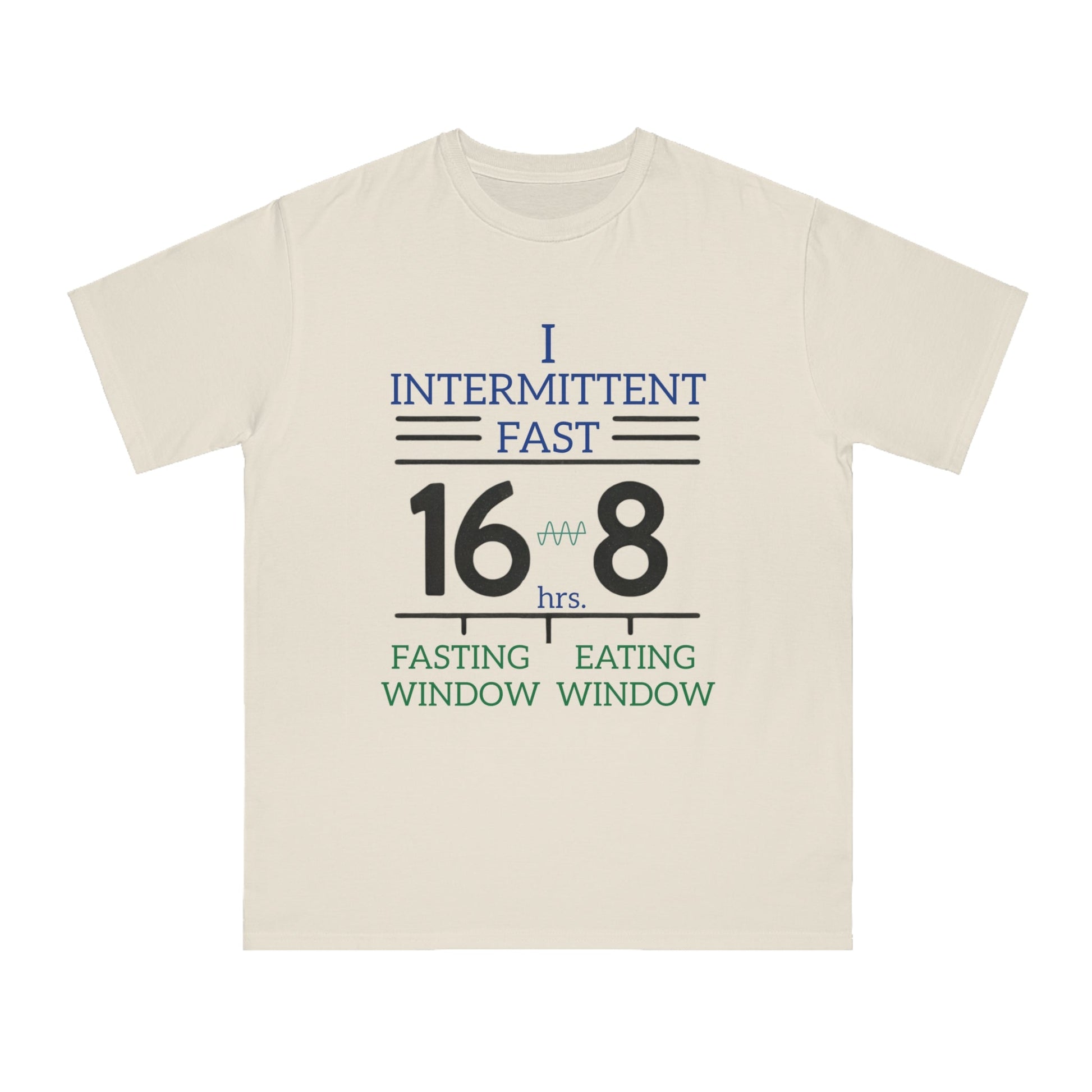 'I Intermittent Fast_16 - 8'_100% Organic Cotton T-Shirt - My Higher Being