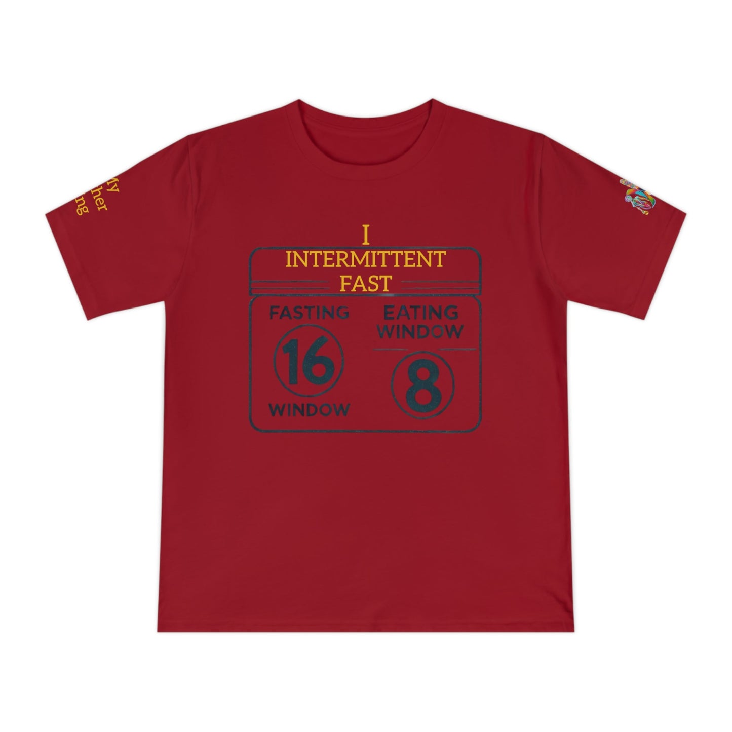 'I Intermittent Fast_16 - 8' (MHB EDITION)_100% Organic Cotton Jersey T-Shirt - My Higher Being