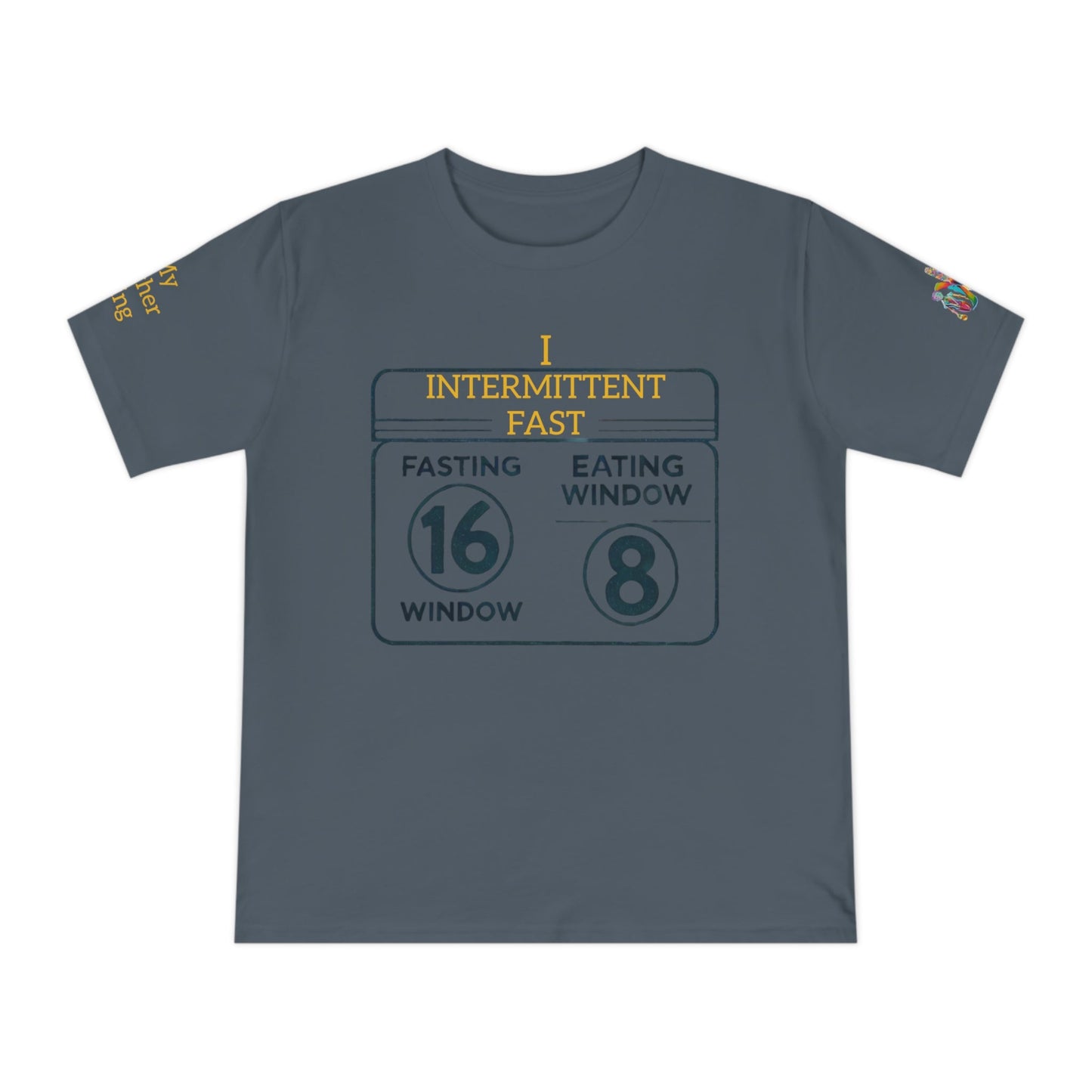 'I Intermittent Fast_16 - 8' (MHB EDITION)_100% Organic Cotton Jersey T-Shirt - My Higher Being