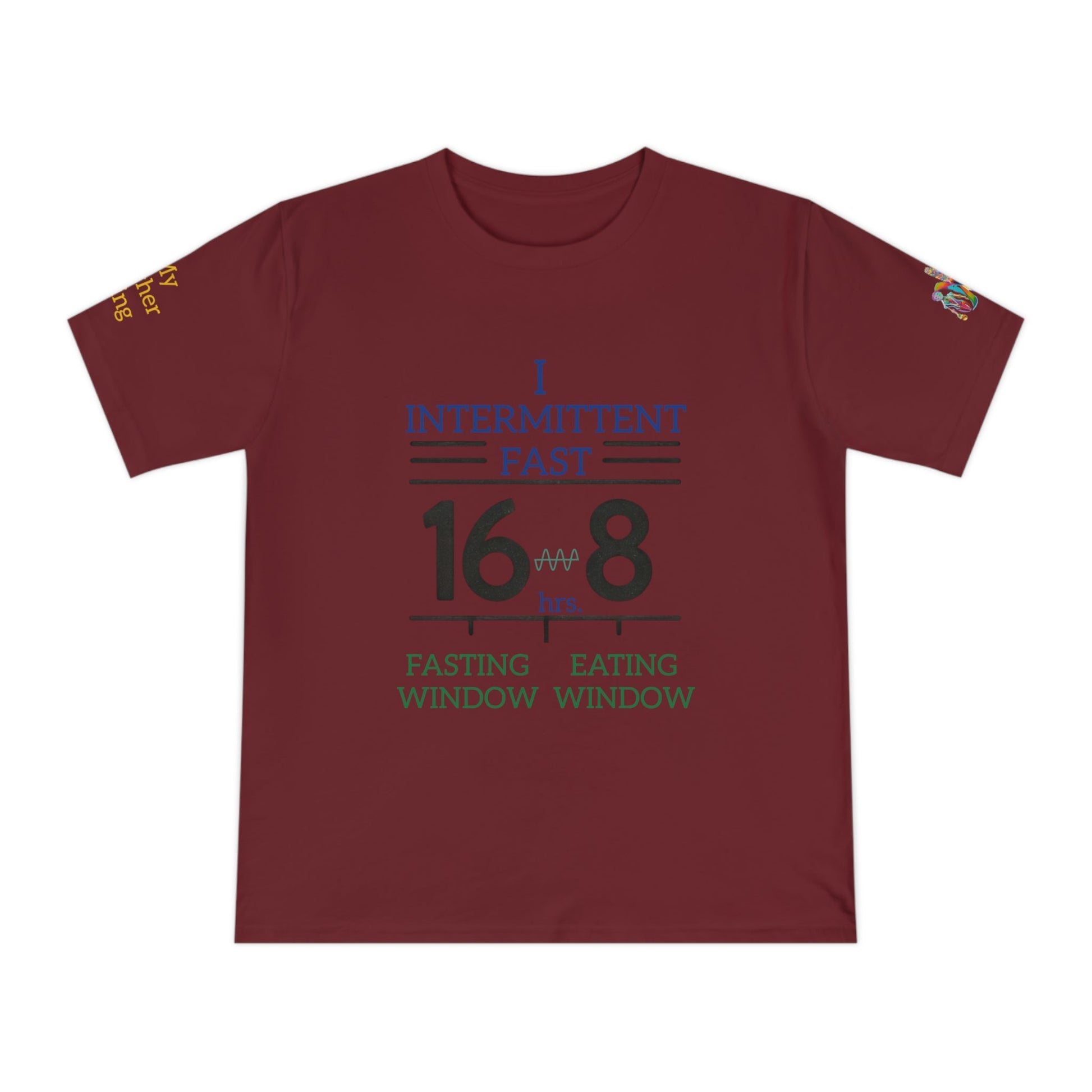 'I Intermittent Fast_16 - 8' (MHB EDITION)_100% Organic Cotton Jersey T-Shirt - My Higher Being