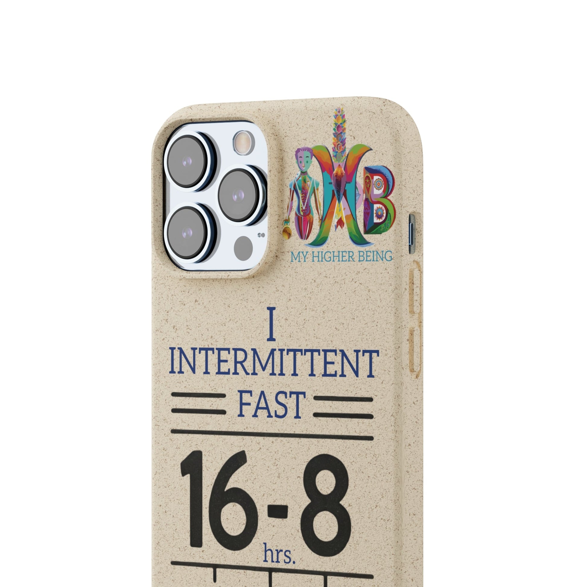 'I Intermittent Fast_16 - 8'_Plastic Free Biodegradable Phone Case (MHB Edition) - My Higher Being