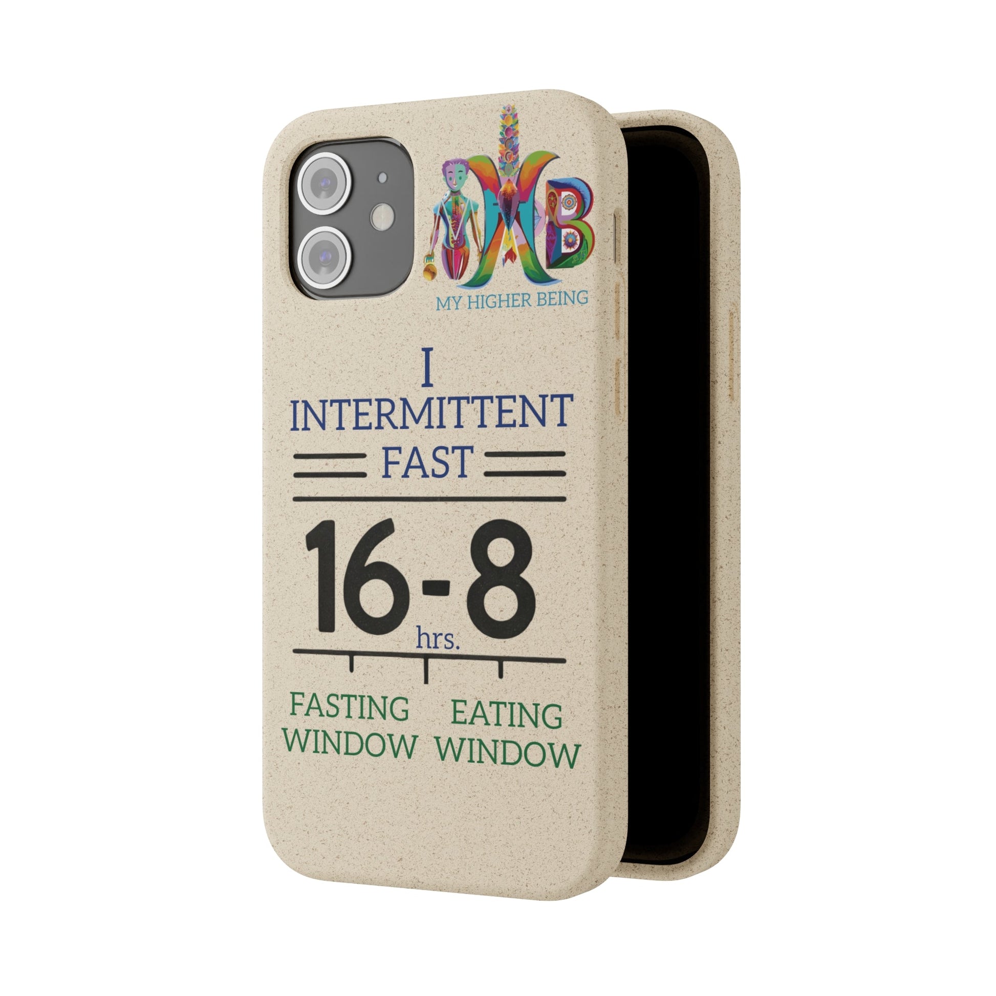 'I Intermittent Fast_16 - 8'_Plastic Free Biodegradable Phone Case (MHB Edition) - My Higher Being