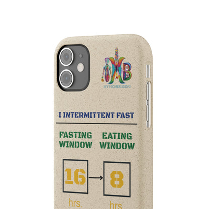 'I Intermittent Fast_16 - 8'_Plastic Free Biodegradable Phone Case (MHB Edition) - My Higher Being