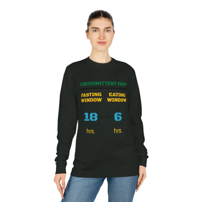 'I Intermittent Fast_18 - 6'_100% Organic Cotton Long Sleeve Tee - My Higher Being