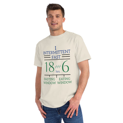 'I Intermittent Fast_18 - 6'_100% Organic Cotton T-Shirt - My Higher Being