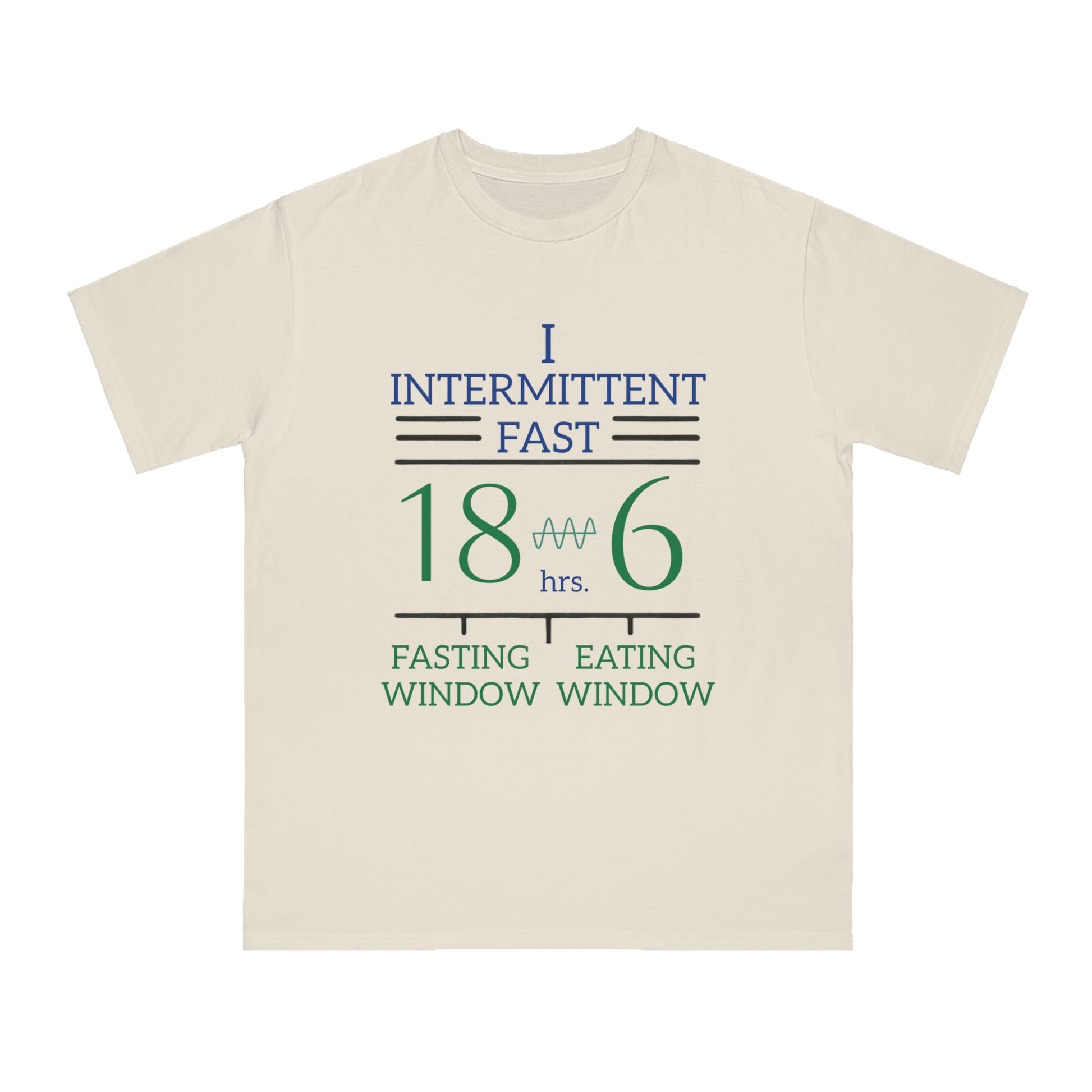 'I Intermittent Fast_18 - 6'_100% Organic Cotton T-Shirt - My Higher Being